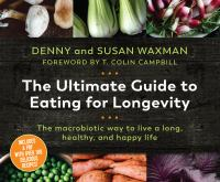 The_ultimate_guide_to_eating_for_longevity